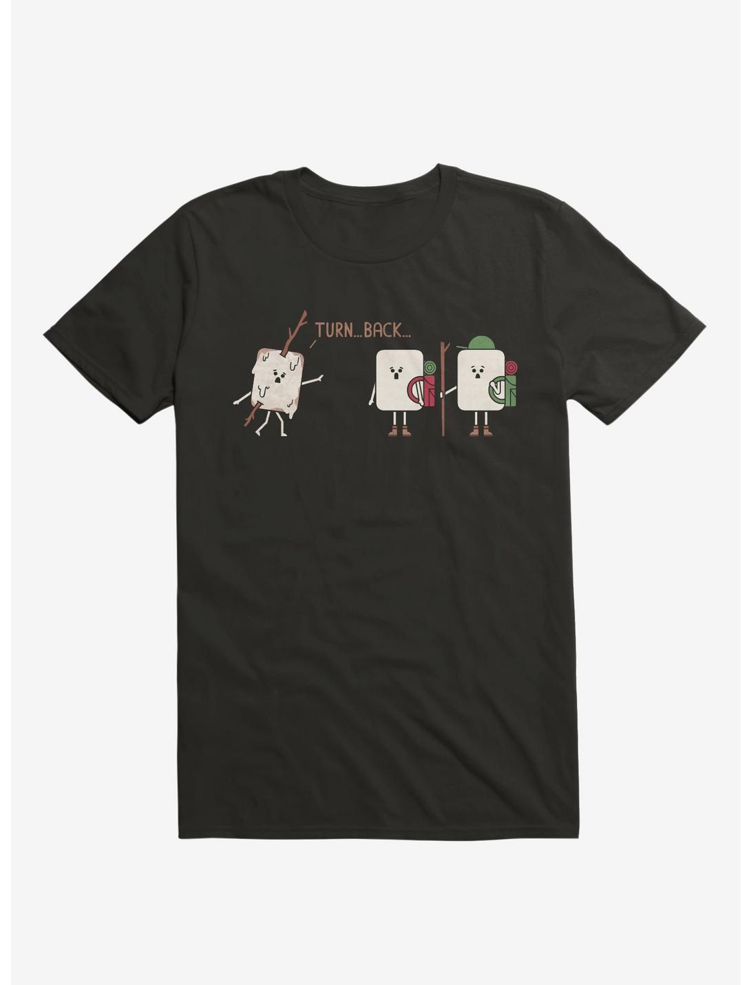 Turn Back Marshmallow Warning Black T-Shirt
