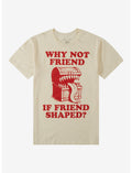Mimic Why Not Friend T-Shirt